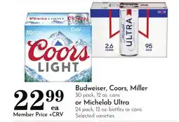 Pavilions Budweiser, Coors, Miller 30 pack, 12 oz. cans or Michelob Ultra 24 pack, 12 oz. bottles or cans offer