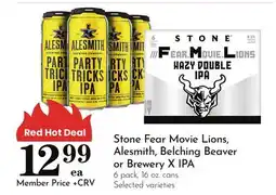 Pavilions Stone Fear Movie Lions, Alesmith, Belching Beaver or Brewery X IPA offer