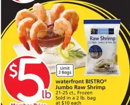 Vons waterfront BISTRO Jumbo Raw Shrimp offer