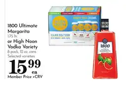 Pavilions 1800 Ultimate Margarita 1.75 ltr. or High Noon Vodka Variety 8 pack, 12 oz. cans offer