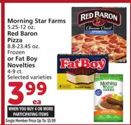 Vons Morning Star Farms 5.25-12 oz. Red Baron Pizza 8.8-23.45 oz. Frozen or Fat Boy Novelties 4-9 ct offer