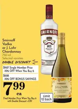 Pavilions Smirnoff Vodka or J. Lohr Chardonnay offer