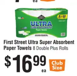 Smart & Final First Street Ultra Super Absorbent Paper Towels offer