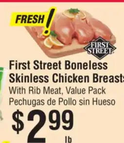 Smart & Final First Street Boneless Skinless Chicken Breasts offer