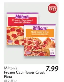Fresh Thyme Milton's Frozen Cauliflower Crust Pizza offer