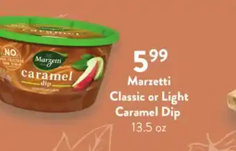Fresh Thyme Marzetti dip Classic or Light Caramel Dip offer