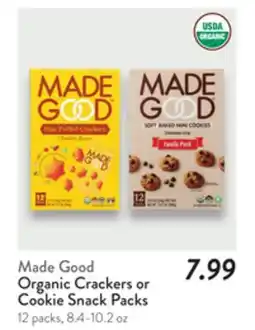 Fresh Thyme Made Good Organic Crackers or Cookie Snack Packs offer
