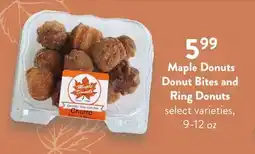 Fresh Thyme Maple Donuts Donut Bites and Maple Ring Donuts Churro offer