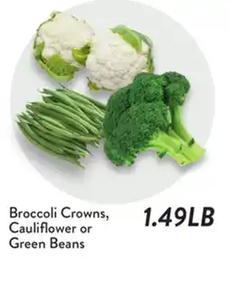 Fresh Thyme Broccoli Crowns, Cauliflower or Green Beans offer
