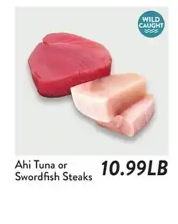 Fresh Thyme Ahi Tuna or Swordfish Steaks offer