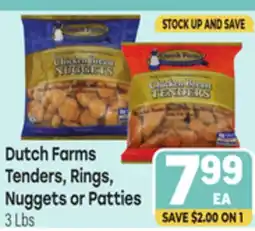 Tony’s Fresh Market Dutch Farms Tenders, Rings, Nuggets or Patties offer