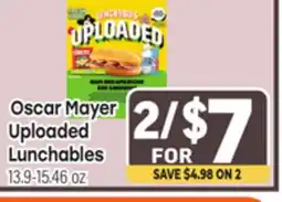 Tony’s Fresh Market Oscar Mayer Uploaded Lunchables offer