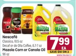 Tony’s Fresh Market Nescafé Mazola Corn or Canola Oil 96 oz offer