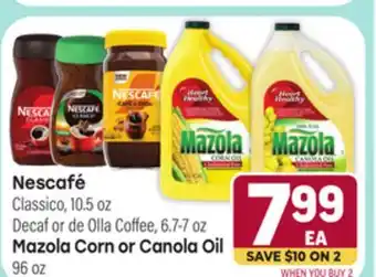 Tony’s Fresh Market Nescafé Mazola Corn or Canola Oil 96 oz offer