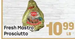 Tony’s Fresh Market Fresh Mastro Prosciutto offer