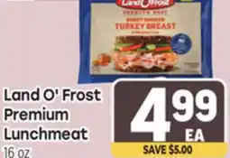 Tony’s Fresh Market Land O'Frost Premium Lunchmeat offer