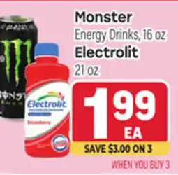 Tony’s Fresh Market Monster Energy Drinks, 16oz Electrolit 21oz offer