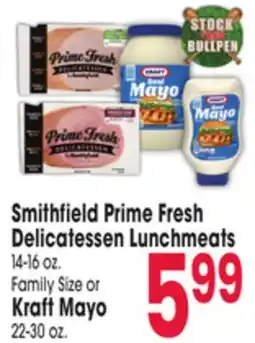 Jewel-Osco Smithfield Prime Fresh Delicatessen Lunchmeats 14-16 oz. Family Size or Kraft Mayo offer