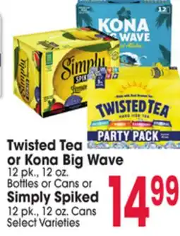 Jewel-Osco Twisted Tea or Kona Big Wave 12 pk., 12 oz. Bottles or Cans or Simply Spiked 12 pk., 12 oz. Cans offer