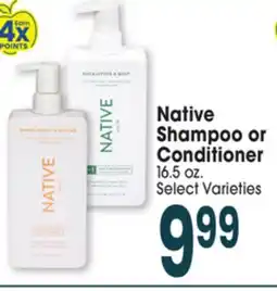 Jewel-Osco Native Shampoo or Conditioner offer