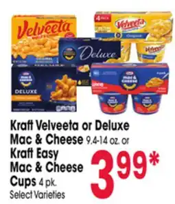 Jewel-Osco Kraft Velveeta or Deluxe Mac & Cheese 9.4-14 oz. or Kraft Easy Mac & Cheese Cups 4 pk offer