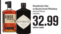 Mariano's Hendrick's Gin or Knob Creek Whiskey offer