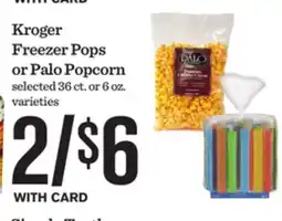 Mariano's Kroger Freezer Pops or Palo Popcorn offer