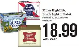 Mariano's Miller High Life, Busch Light or Pabst offer