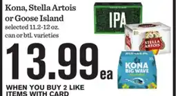 Mariano's Kona, Stella Artois or Goose Island offer