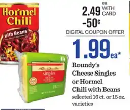 Mariano's Roundy's Cheese Singles or Hormel Chili with Beans offer
