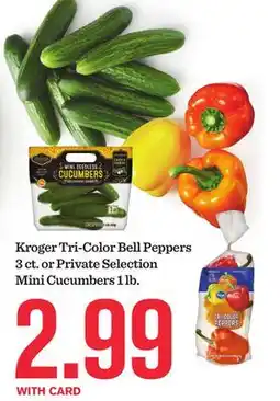 Mariano's Kroger Tri-Color Bell Peppers 3 ct. or Private Selection Mini Cucumbers 1 lb offer