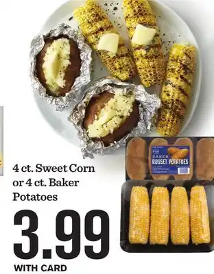 Mariano's 4 ct. Sweet Corn or 4 ct. Baker Potatoes offer