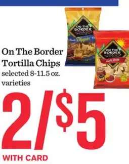 Mariano's On The Border Tortilla Chips offer