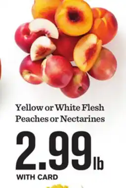 Mariano's Yellow or White Flesh Peaches or Nectarines offer