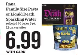 Mariano's Rana Family Size Pasta or Liquid Death Sparkling Water offer
