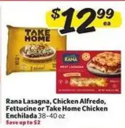 Winn Dixie Rana Lasagna, Chicken Alfredo, Fettucine or Take Home Chicken Enchilada offer