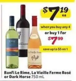Winn Dixie Banfi Le Rime, La Vieille Ferme Rosé or Dark Horse offer