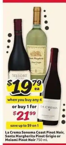 Winn Dixie La Crema Sonoma Coast Pinot Noir, Santa Margherita Pinot Grigio or Meiomi Pinot Noir offer