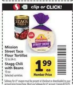 Safeway Mission Street Taco Flour Tortillas / Stagg Chili with Beans offer