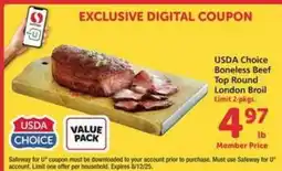 Safeway USDA Choice Boneless Beef Top Round London Broil offer