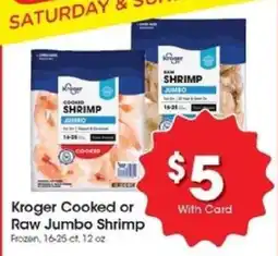 Kroger Kroger Cooked or Raw Jumbo Shrimp offer