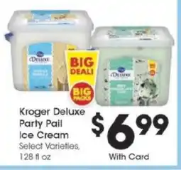 Kroger Kroger Deluxe Party Pail Ice Cream offer
