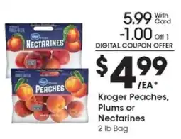 Kroger Kroger Peaches, Plums or Nectarines offer