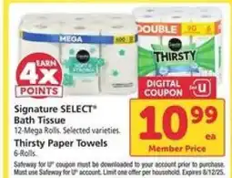 Safeway Signature SELECT Bath Tissue & Thirsty Paper Towels offer