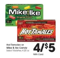 Kroger Hot Tamales or Mike & Ike Candy offer