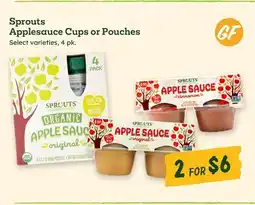 Sprouts Farmers Market Sprouts Applesauce Cups or Pouches offer