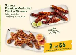 Sprouts Farmers Market Sprouts Premium Marinated Chicken Skewers offer