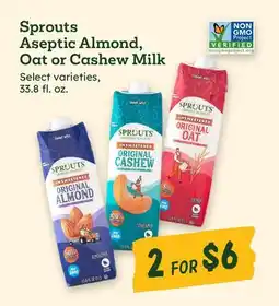 Sprouts Farmers Market Sprouts Aseptic Almond, Oat or Cashew Milk offer