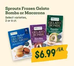 Sprouts Farmers Market Sprouts Frozen Gelato Bombs or Macarons offer