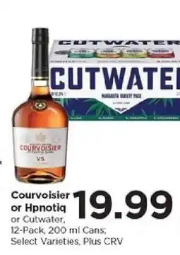 Food 4 Less Courvoisier or Hpnotiq or Cutwater offer